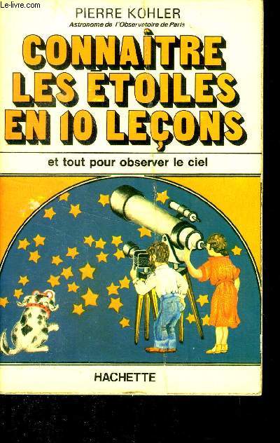 CONNAITE LES ETOILES EN 10 LECONS