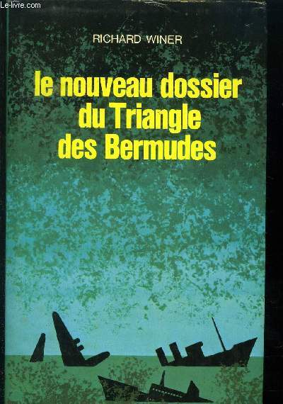 LE NOUVEAU DOSSIER DU TRIANGLE DES BERMUDES