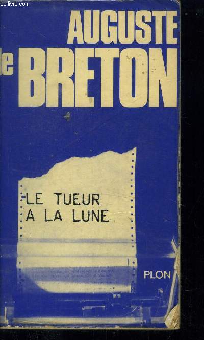 LE TUEUR A LA LUNE