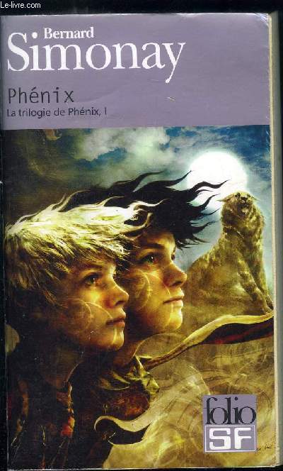 LA TRIOLOGIE DE PHENIX TOME 1 : PHENIX