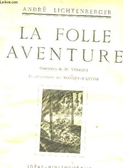 LA FOLLE AVENTURE