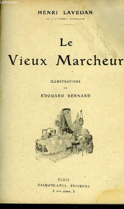 LE VIEUX MARCHEUR