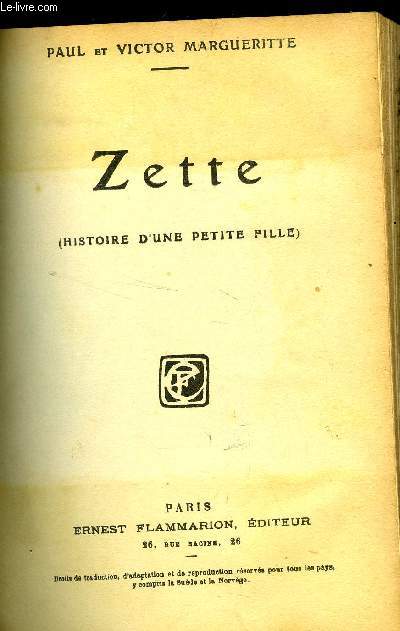 ZETTE ( HISTOIRE D UNE PETITE FILLE )