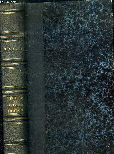 L EGLISE ET LA SOCIETE CHRETIENNES EN 1861
