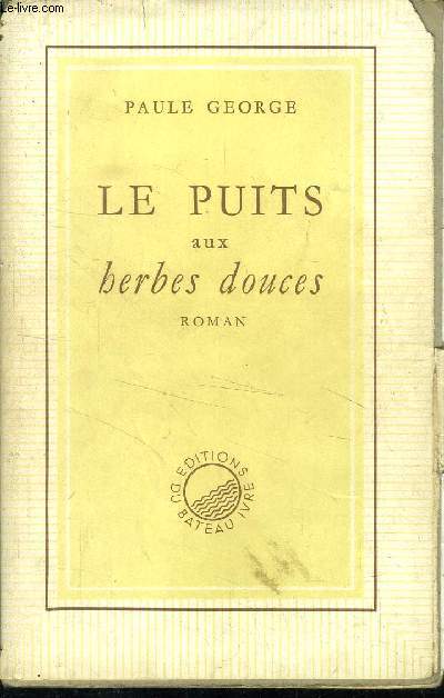 LE PUITS AUX HERBES DOUCES