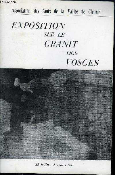 EXPOSITION SUR LE GRANIT DES VOSGES DU 22 JUILLET AU 6 AOUT 1978