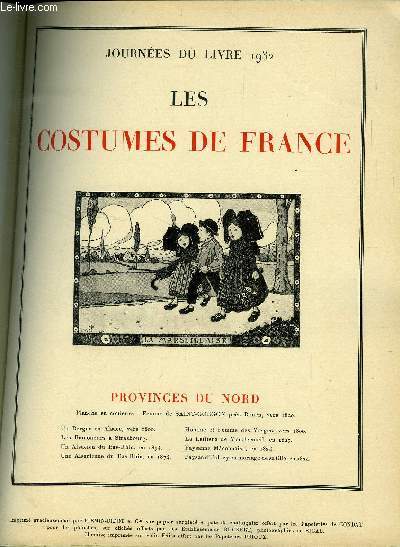 LES COSTUMES DE FRANCE - XIX SIECLE - PROVINCES DU NORD