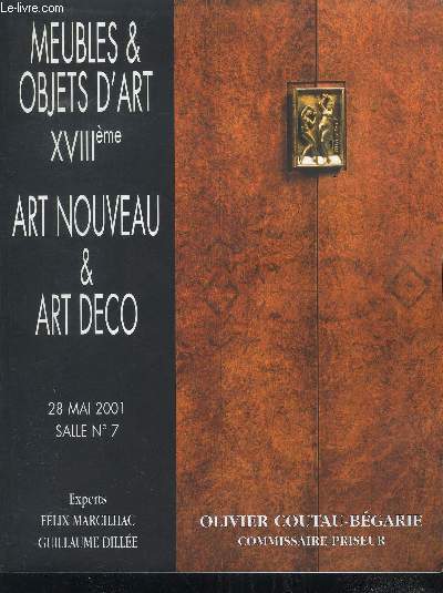 CATALOGUE DE VENTE AUX ENCHERES DU 28 MAI 2011 ART NOUVEAU ET ART DECO : MEUBLES ET OBJETS D ART DU XVIII SIECLE // SOMMAIRE : TABLEAUX - MEUBLES - MOBILIER ART NOUVEAU - VERRERIE - TAPIS - TAPISSERIE - LUMINAIRE - SCULPTURES ETC ...