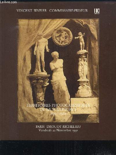 CATALOGUE DE VENTE AUX ENCHERES DU VENDREDI 22 NOVEMBRE 1991 : PHOTOGRAPHIES DU XIX EME ET XX EME SIECLE