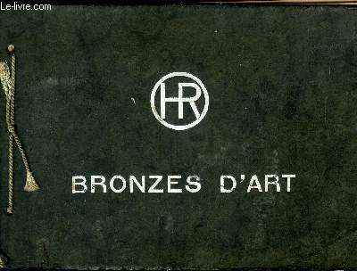 CATALOGUE : BRONZES D ART / STATUAIRE ANTIQUE - STATURAIRE DU XIV AU XVIII SIECLE - SEVRES - STATUAIRE MODERNE - ANIMAUX
