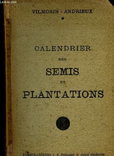 CALENDRIER DES SEMIS ET PLANTATIONS