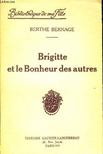 BRIGITTE ET LE BONHEUR DES AUTRES