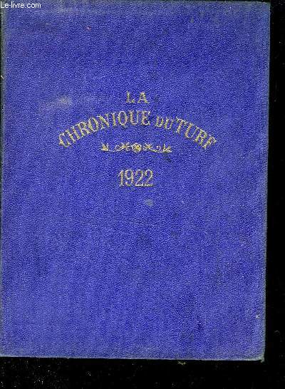 ANNUAIRE DE LA CHRONIQUE DU TURF , CALENDIER ET COURSES DE L ANNEE 1922 / VOLUME 1 : COURSES PLATES