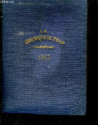 ANNUAIRE DE LA CHRONIQUE DU TURF , CALENDIER ET COURSES DE L ANNEE 19213