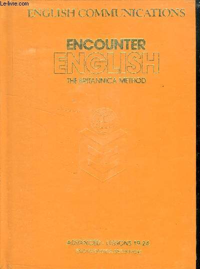 ENCOUNTER ENGLISH - THE BRITANNICA METHOD - LESSONS 19-24