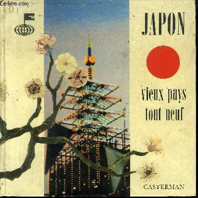 JAPON - VIEUX PAYS TOUT NEUF