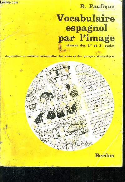 VOCABULAIRE ESPAGNOL PAR L IMAGE - CLASSES DES 1ER ET 2E CYCLES // AQUISITION ET REVISION RATIONNELLES AVEC DES MOTS ET DES GROUPES SEMANTIQUES