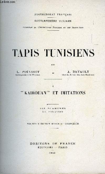 TAPIS TUNISIENS I : KAIROUAN ET IMITATIONS.