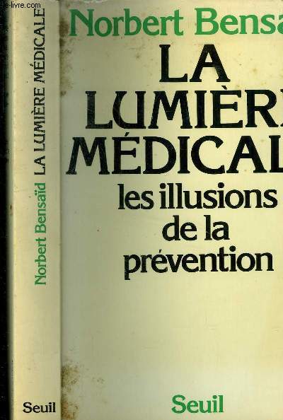 LA LUMIERE MEDICALE - LES ILLUSIONS DE LA PREVENTION