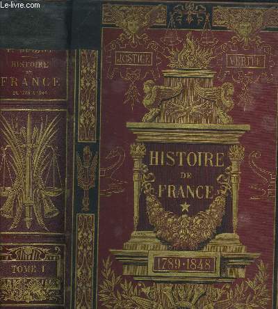 L HISTOIRE DE FRANCE DEPUIS 1789 JUSQU EN 1848 RACONTEE A MES PETITS ENFANTS / TOME PREMIER