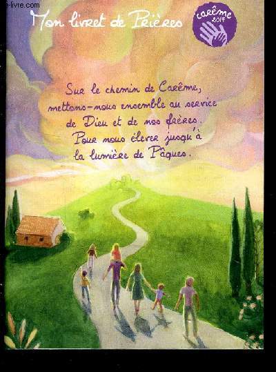 MON LIVRET DE PRIERES - CAREME 2017