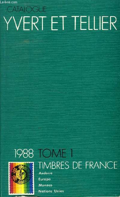 CATALOGUE DE TIMBRES - POSTE, 92 EME ANNEE 1988 // TOME I