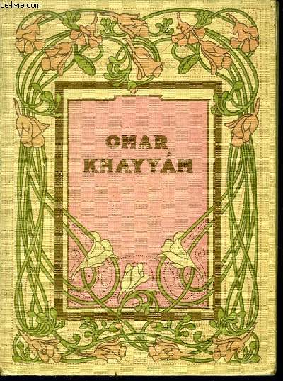 RUBAIYAT OF OMAR KHAYYAM