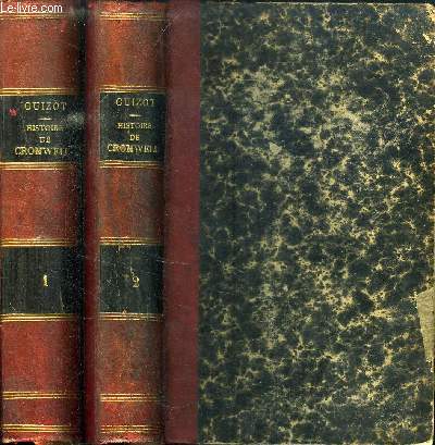 HISTOIRE DU PROTECTORAT DE RICHARD CROMWELL ET DU RETABLISSEMENT DES STUART ( 1658 -1660 ) - EN 2 VOLUMES :TOMES 1 + 2.