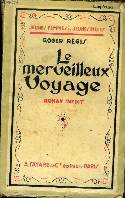 LE MERVEILLEUX VOYAGE