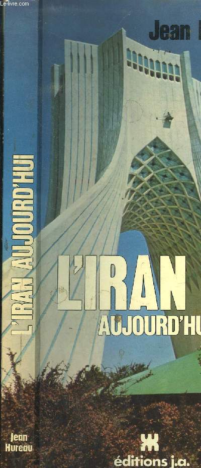 L IRAN AUJOURD HUI