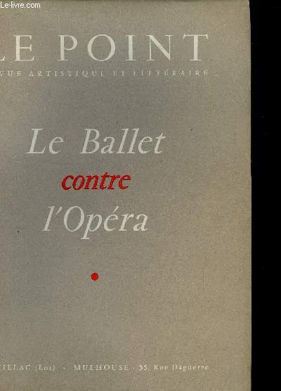 LE BALLET CONTRE L OPERA - LI - MARS 1956