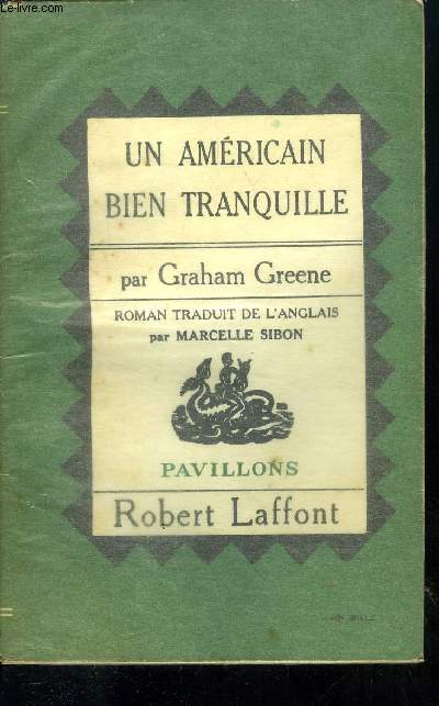 UN AMERICAIN BIEN TRANQUILLE