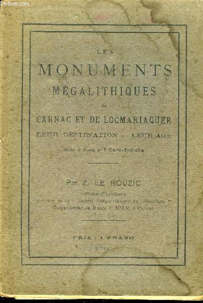 LES MONUMENTS MEGALITHIQUES DE CANARC ET DE LOCMARIAQUER