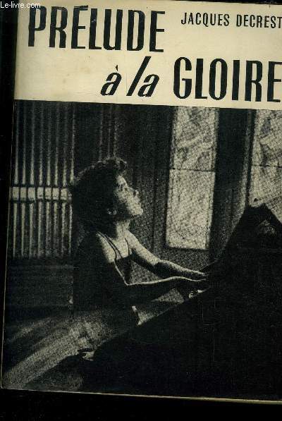 PRELUDE A LA GLOIRE