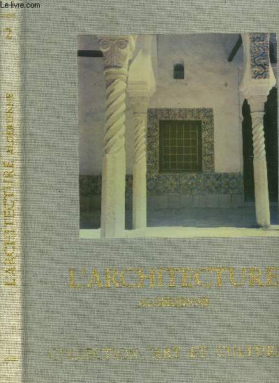 L ARCHITECTURE ALGERIENNE - COLLECTION ART ET CULTURE