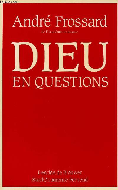 DIEU EN QUESTIONS