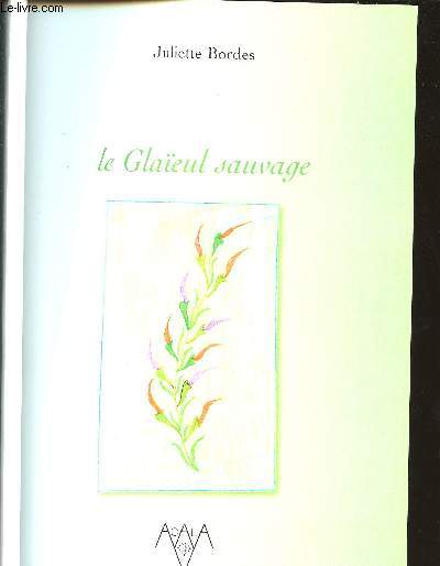 LE GLAIEUL SAUVAGE