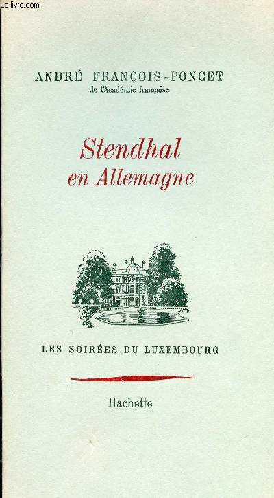 STENDHAL EN ALLEMAGNE - LES SOIREES DU LUXEMBOURG