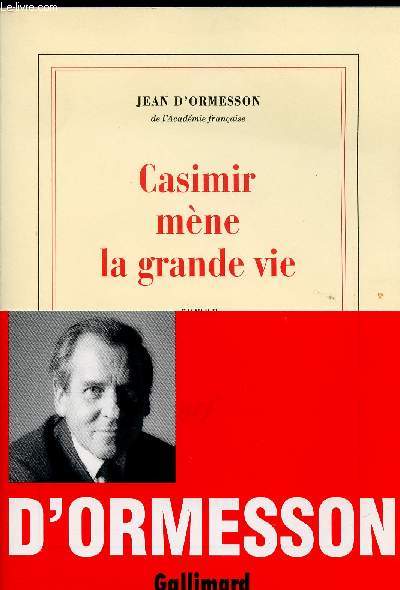 CASIMIR MENE LA GRANDE VIE