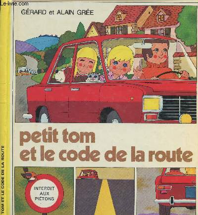 PETIT TOM ET LE CODE DE LA ROUTE