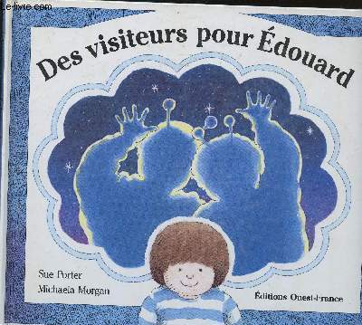 DES VISITEURS POUR EDOUARD