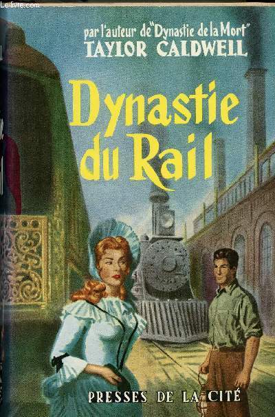 DYNASTIE DU RAIL