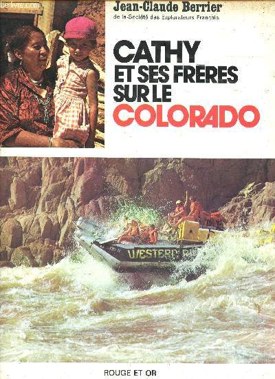 CATHY ET SES FRERES SUR LE COLORADO