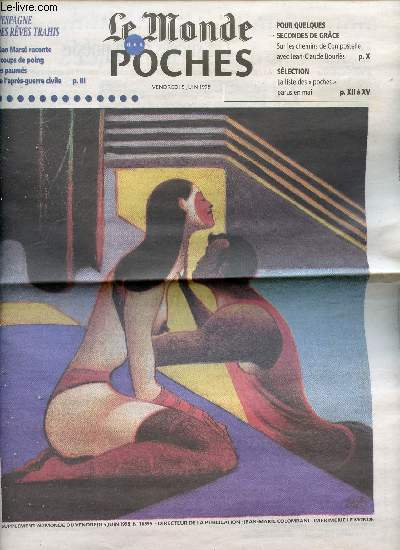 LE MONDE DES POCHES DU VENDREDI 5 JUIN 1998 // SOMMAIRE : LITTERATURES : UN JOUR JE REVIENDRAI ET TERESA L APRES MIDI - JEUNESSE : JE SUIS LE CHEF DE LA REVOLUTION - ROMANS POLICIERS : LES ANNEES PERDUES ETC - CINEMA - ESSAIS - SELECTION ETC