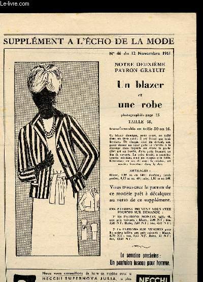 SUPPLEMENT A L ECHO DE LA MODE N 46 DU 12 NOVEMBRE 1961 // UN BLAZER ET UNE ROBE TAILLE 48 TRANSFORMABLE EN TAILLE 50 OU 46