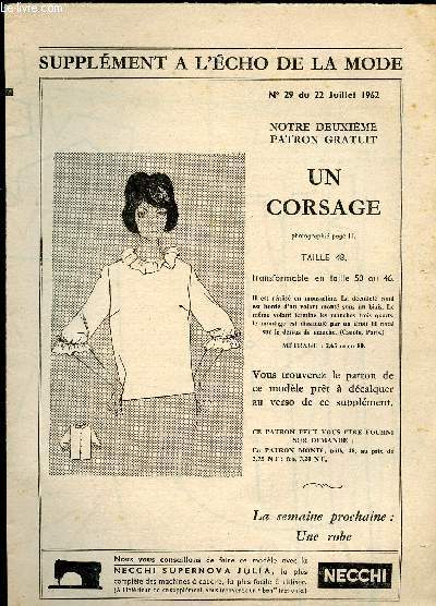 SUPPLEMENT A L ECHO DE LA MODE N29 du 22 juillet 1962 // UN CORSAGE TAILLE 48 TRANSFORMABLE EN TAILLE 50 OU 46