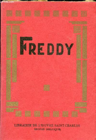 FREDDY OU L ENVOL D UNE AME