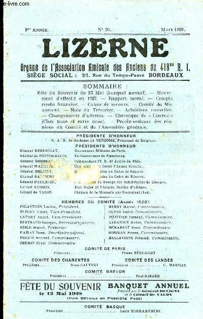 LIZERNE : ORGANE DE L ASSOCIATION AMICALE DES ANCIENS DU 418 EME R.I - N 30 MARS 1928