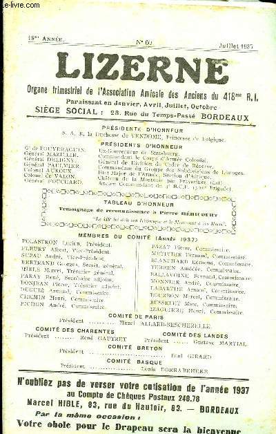 LIZERNE : ORGANE DE L ASSOCIATION AMICALE DES ANCIENS DU 418 EME R.I - N 60 JUILLET 1937