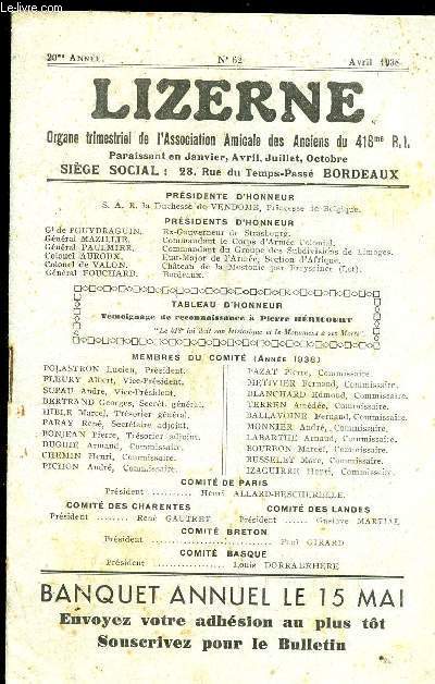 LIZERNE : ORGANE DE L ASSOCIATION AMICALE DES ANCIENS DU 418 EME R.I - N 62 avril 1938